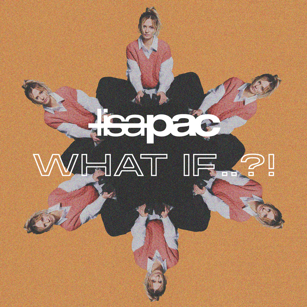 LisaPac What if Cover1000px